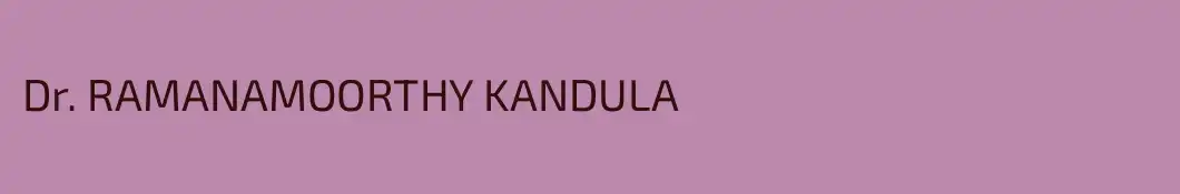 Dr. RAMANAMOORTHY KANDULA